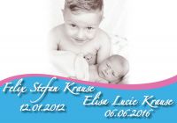 Felix Stefan Krause 12.01.2012 - Elisa Lucie Krause 06.06.2016